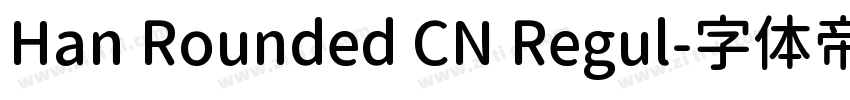 Han Rounded CN Regul字体转换